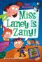 [My Weird School Daze 08] • Miss Laney Is Zany!